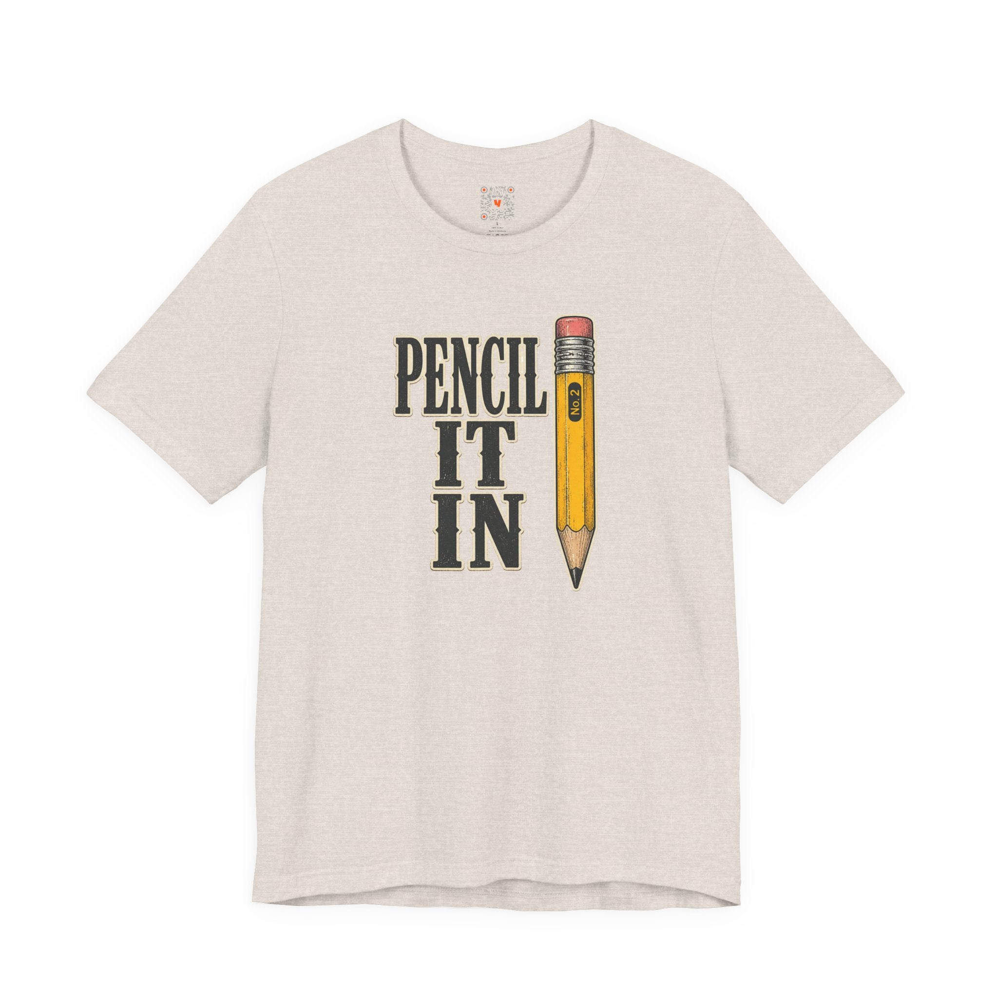 Pencil It In Tee