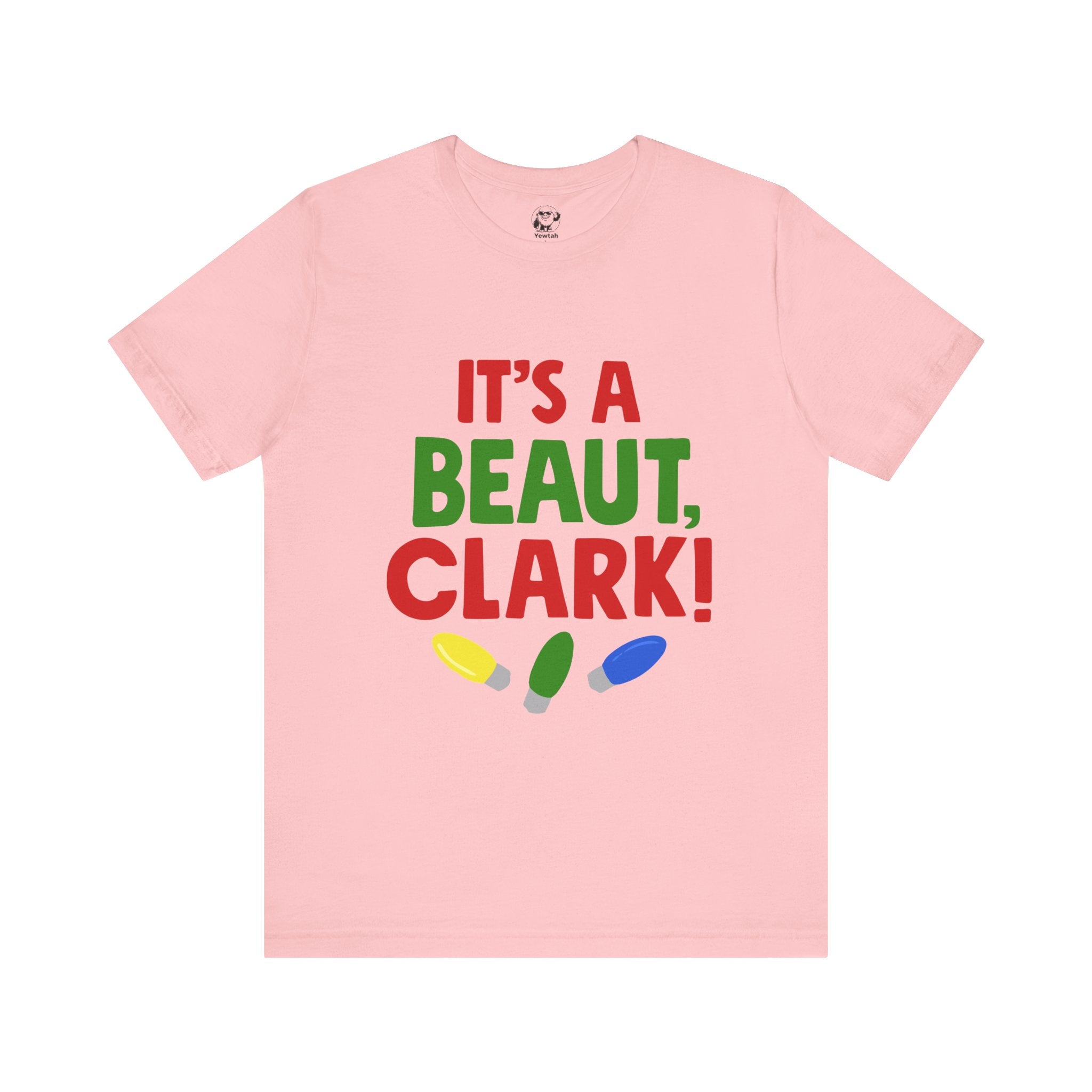It's a Beaut, Clark! Christmas T-Shirt – Festive Holiday Lights Tee