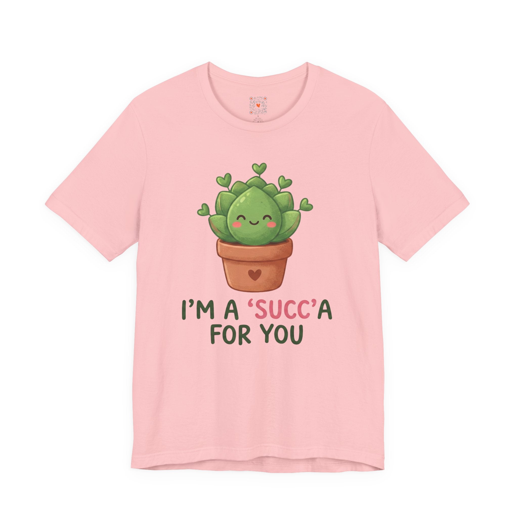 I'm a 'Succ'a For You Tee