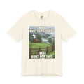 Cabin Life T‑Shirt — "I'm Not Built for Crowds, I Was Built for This" Scenic Tee