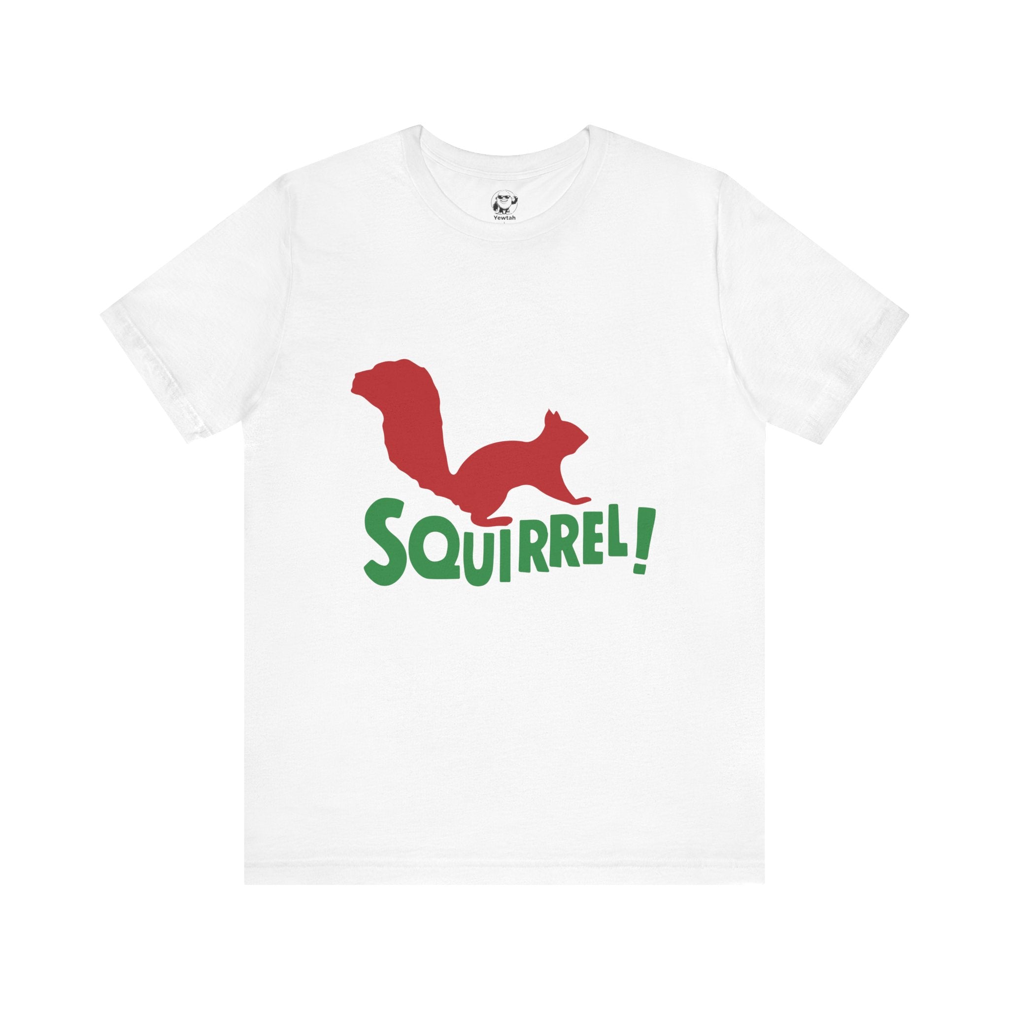 Squirrel! Graphic Tee — Playful Red Squirrel Short Sleeve T-Shirt