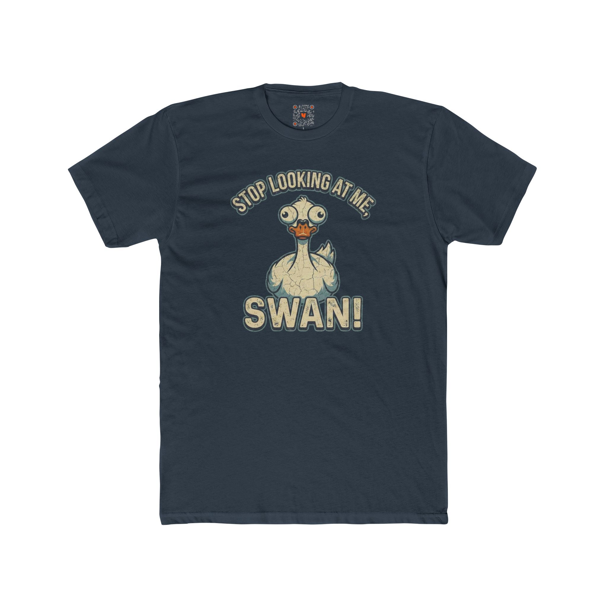 Silly Swan Graphic Tee — "Stop Looking at Me, Swan!"