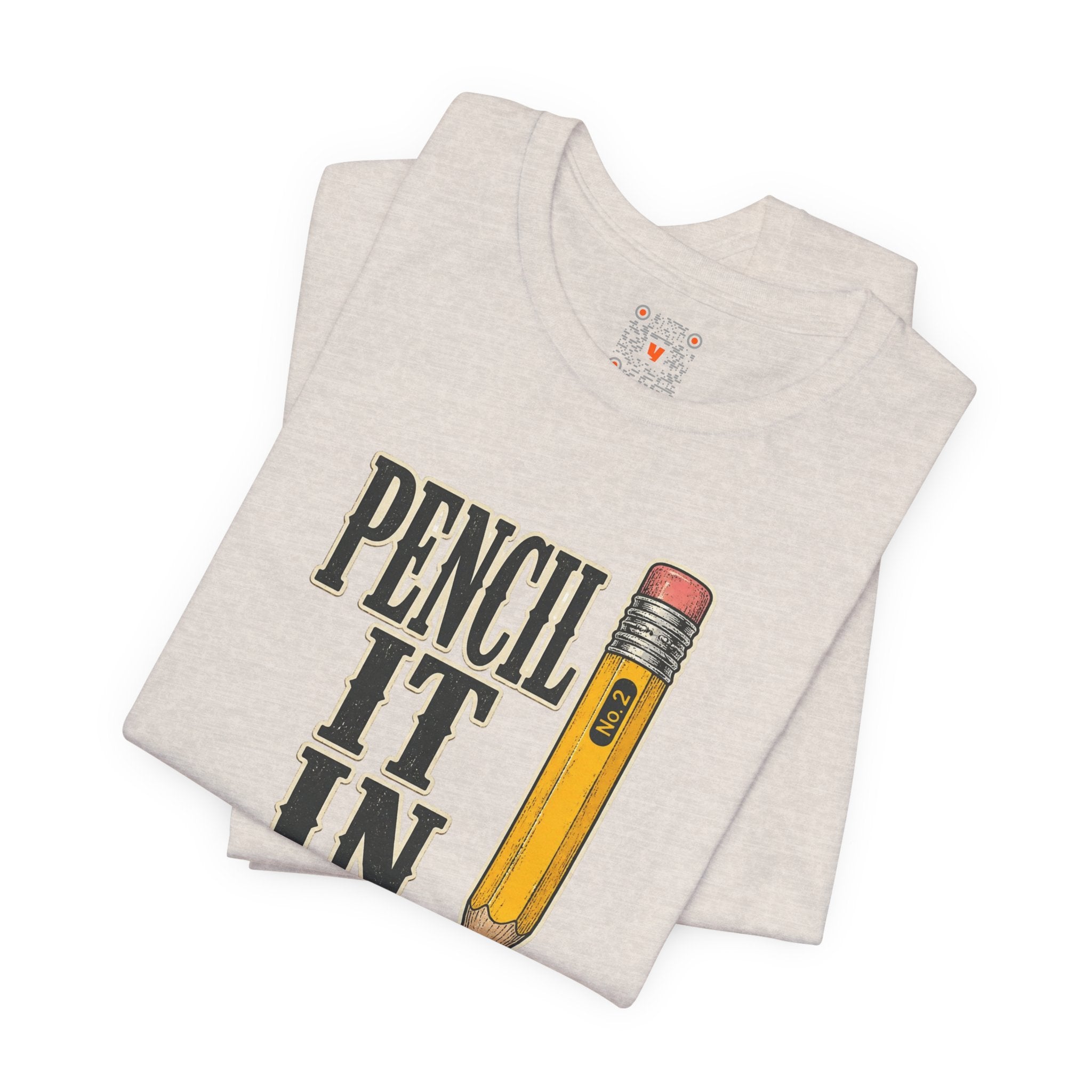 Pencil It In Tee