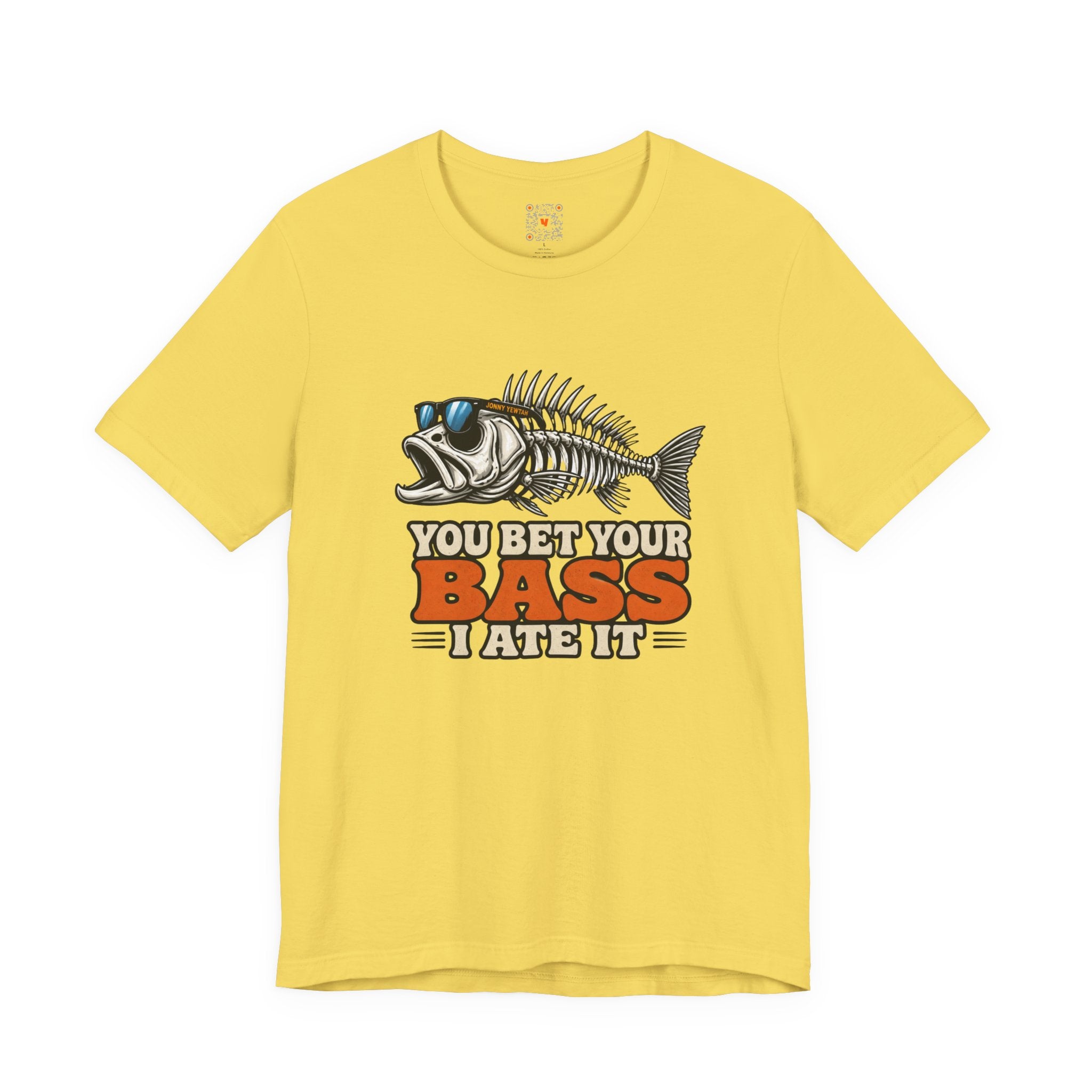 You Bet Your Bass I Ate It Tee