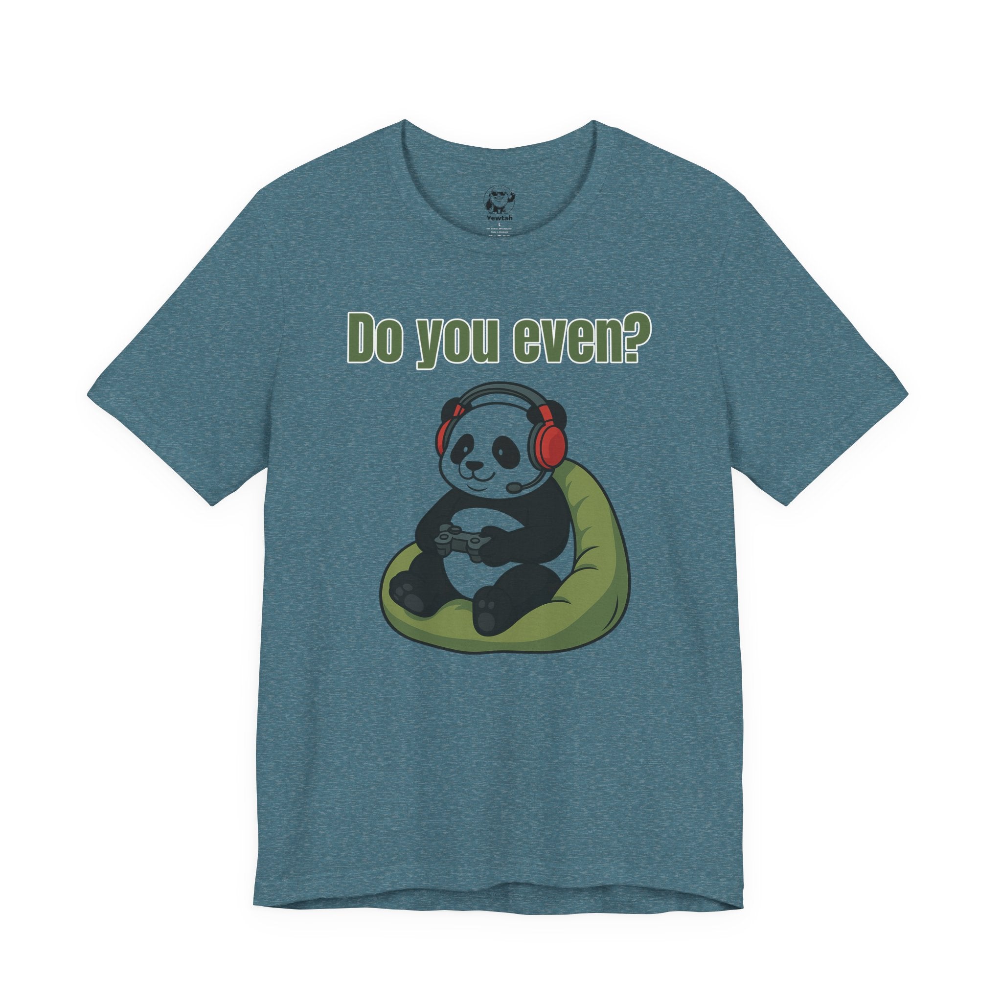Do You Even? Gaming Panda T‑Shirt — Cute Gamer Tee with Headphones