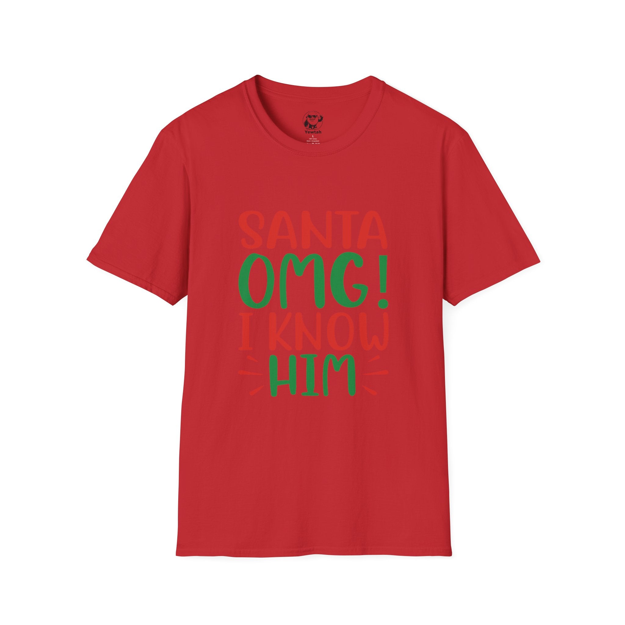 Christmas Tee – "Santa OMG! I Know Him" Funny Holiday T-Shirt