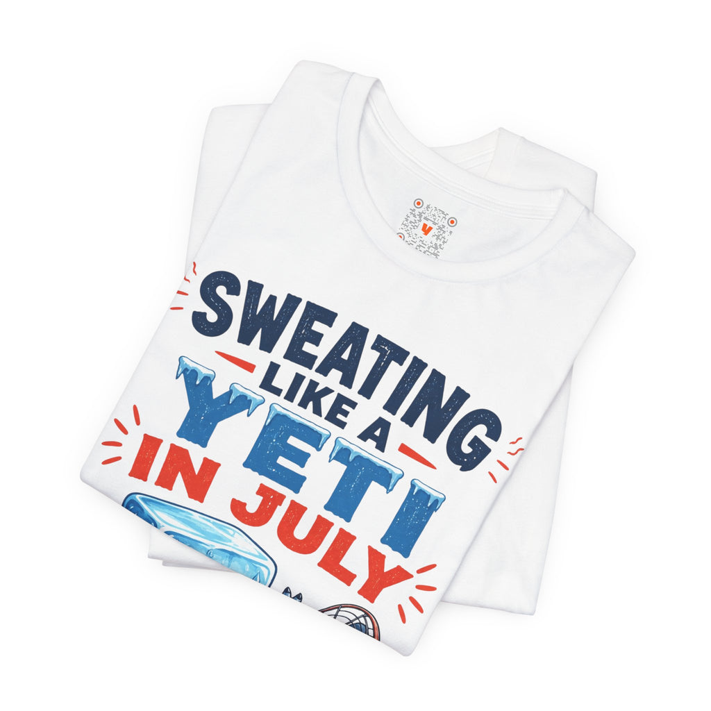 Sweating Like a Yeti in July Tee