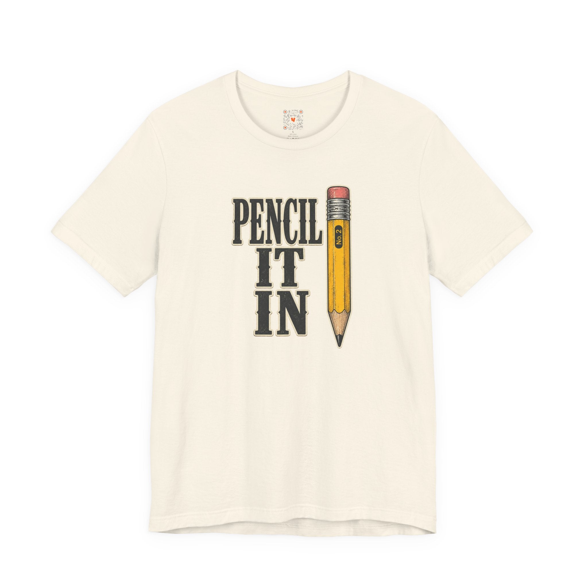 Pencil It In Tee