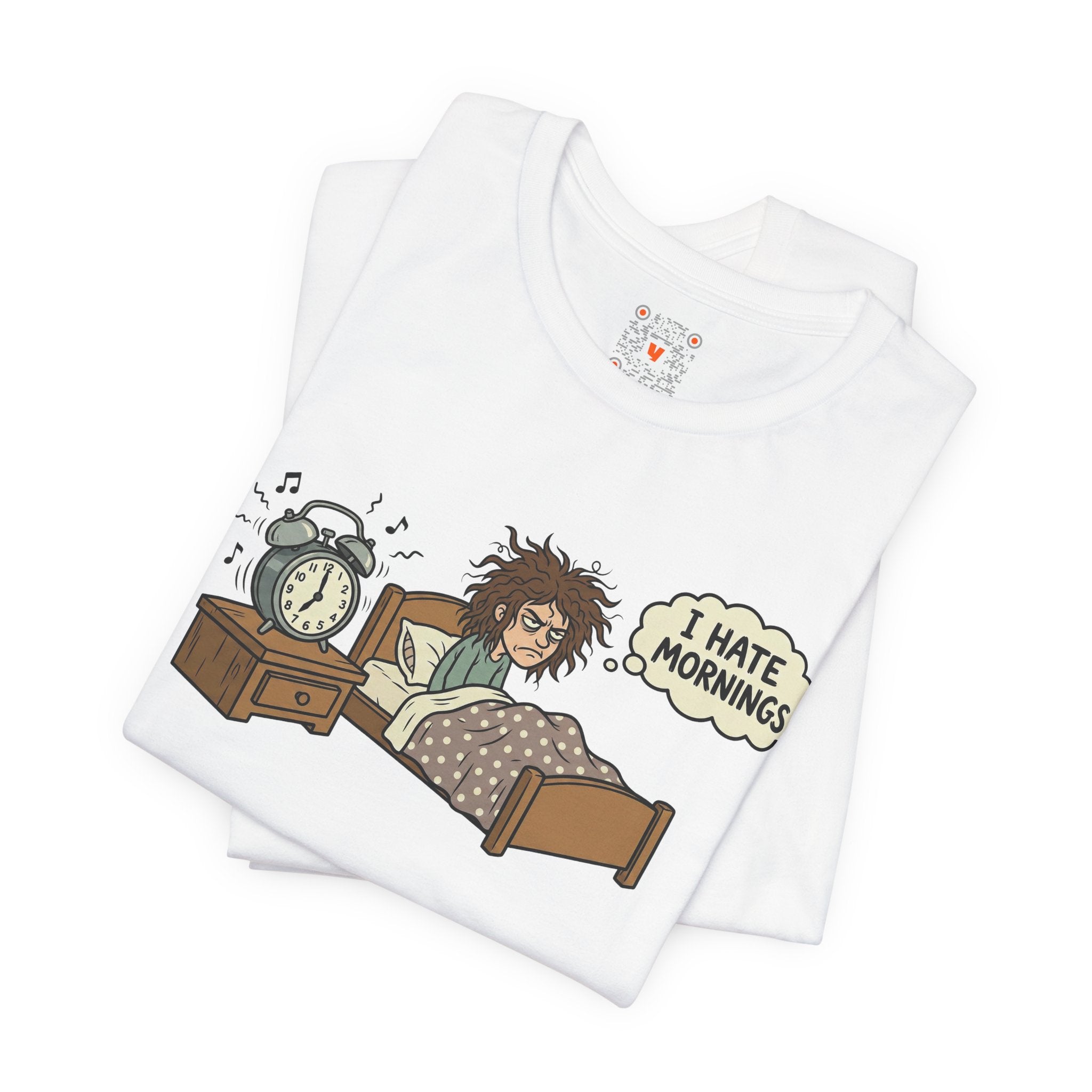 I Hate Mornings T-Shirt — Funny Bedhead Alarm Clock Tee