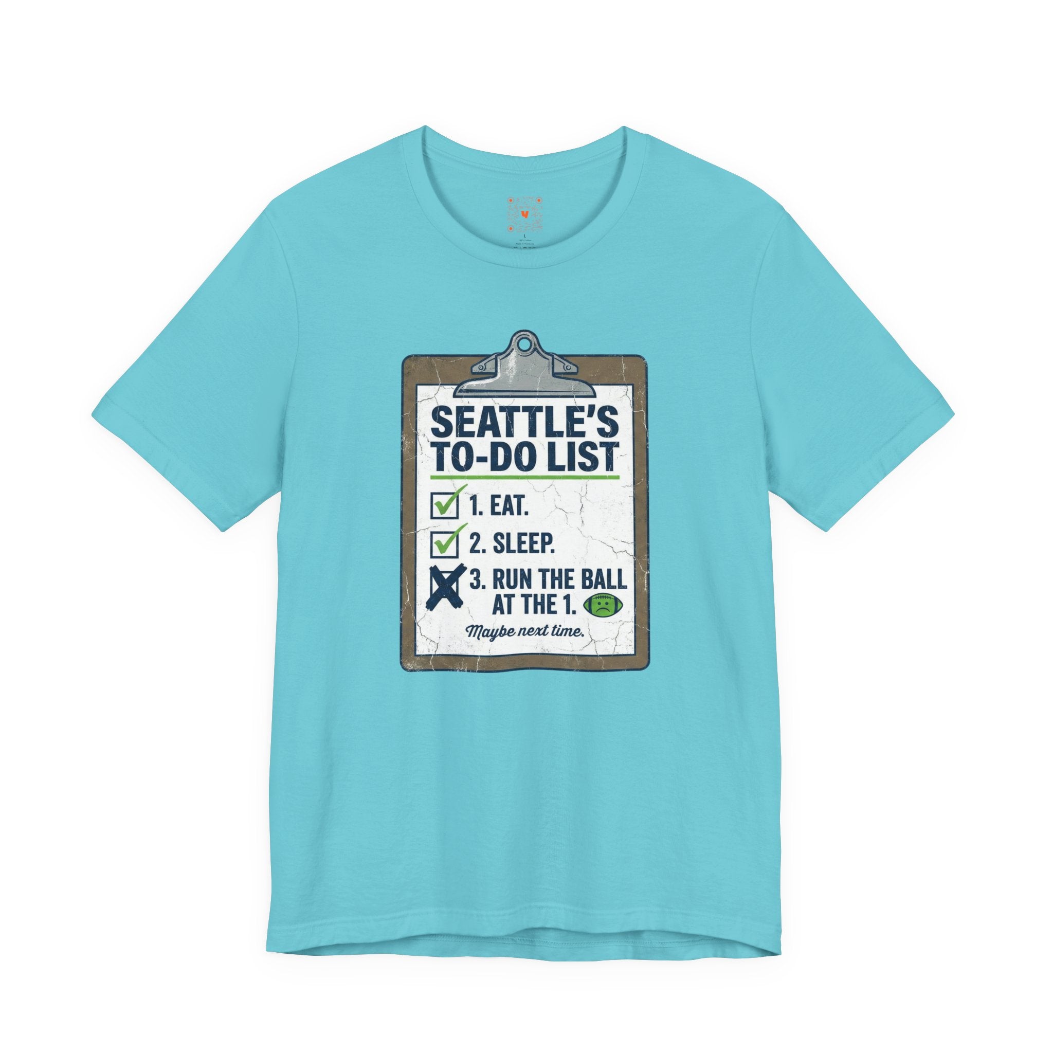 Seattle's To-Do List Tee — "Eat. Sleep. Run the ball at the 1." Football Fan Shirt