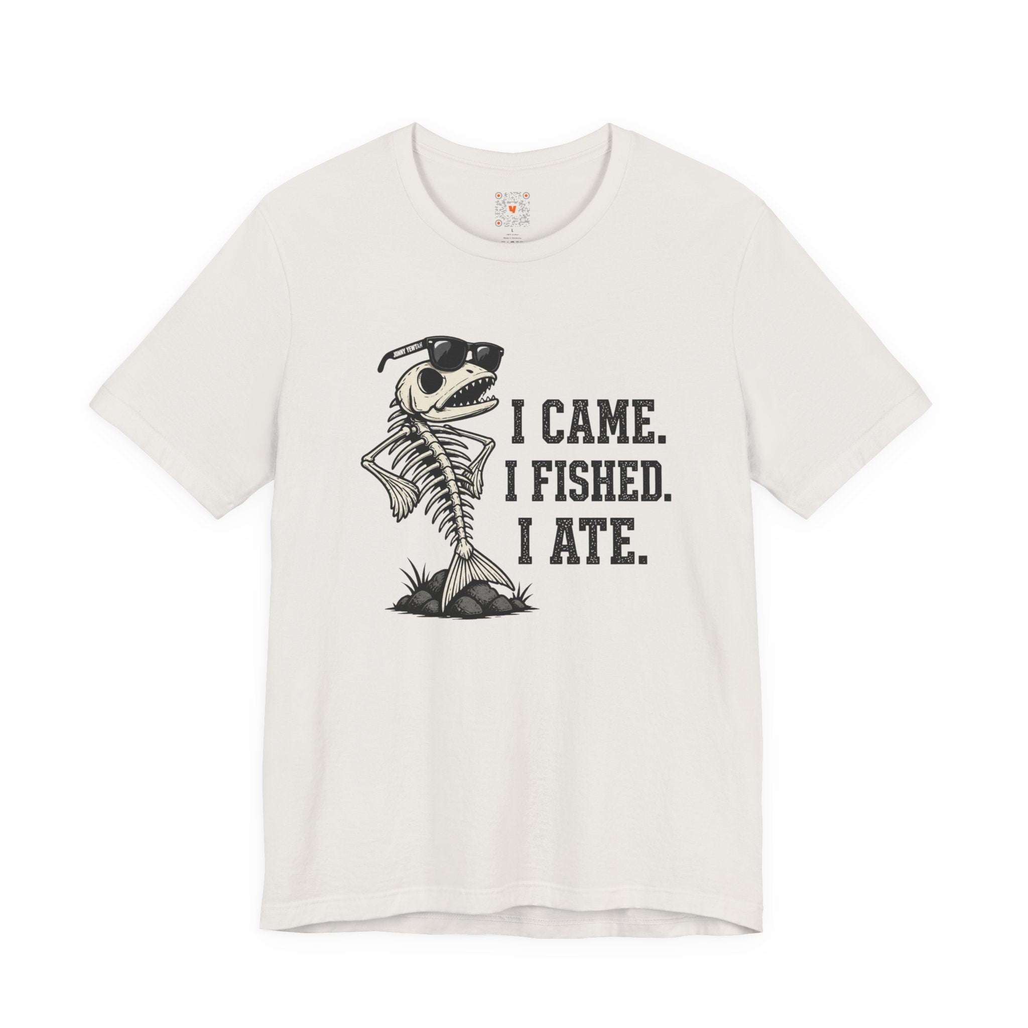 I Came. I Fished. I Ate Tee