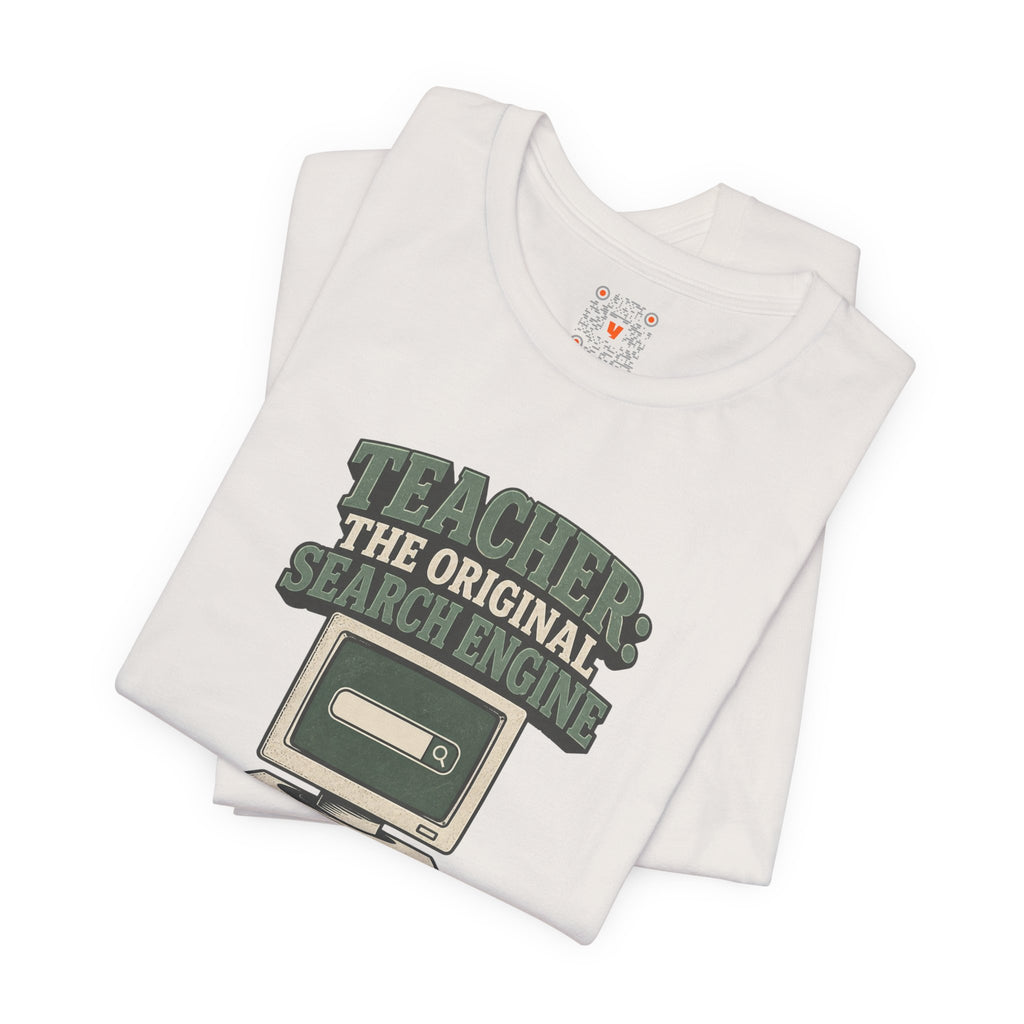 Teacher The Original Search Engine Tee
