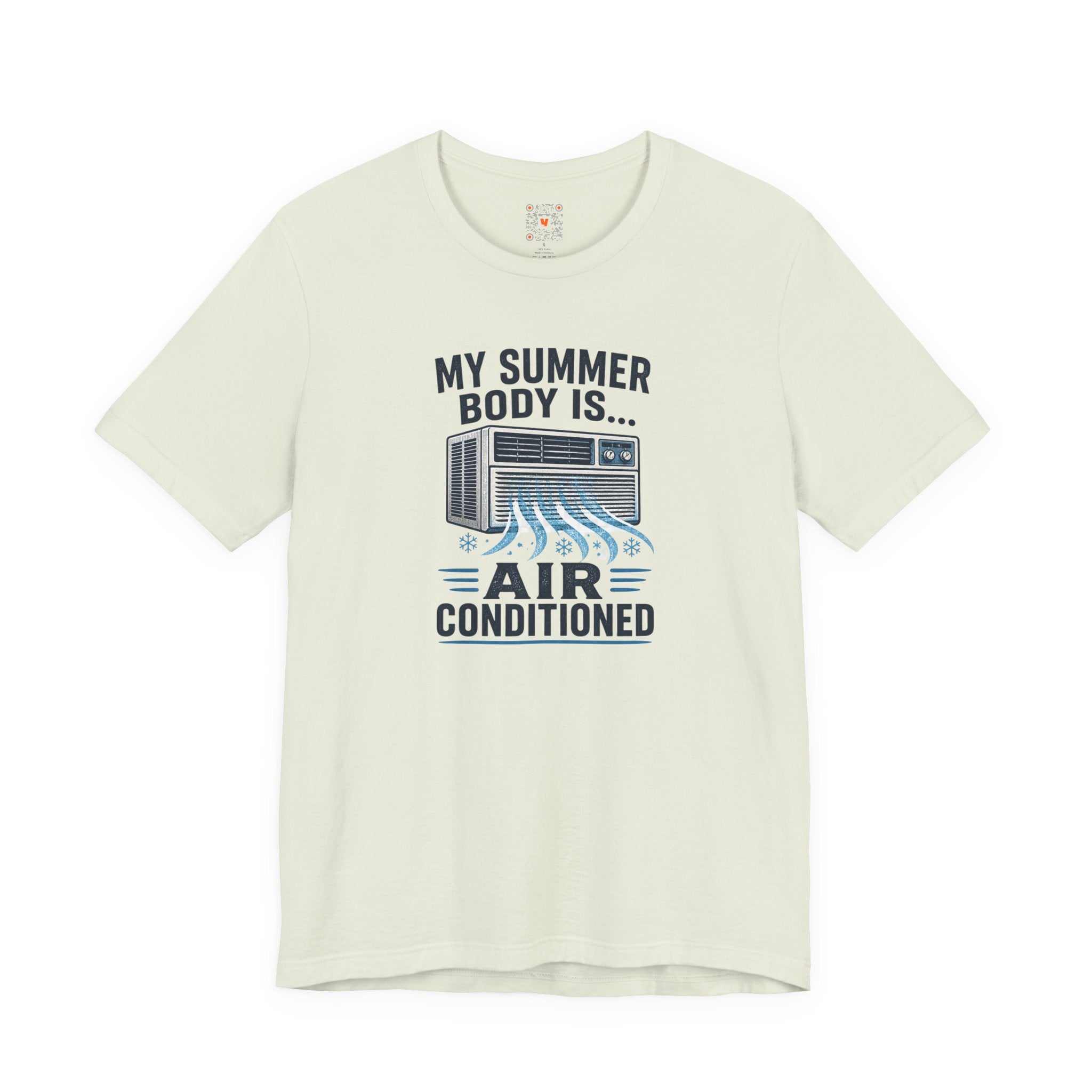 My Summer Body Is Air Conditioned Tee