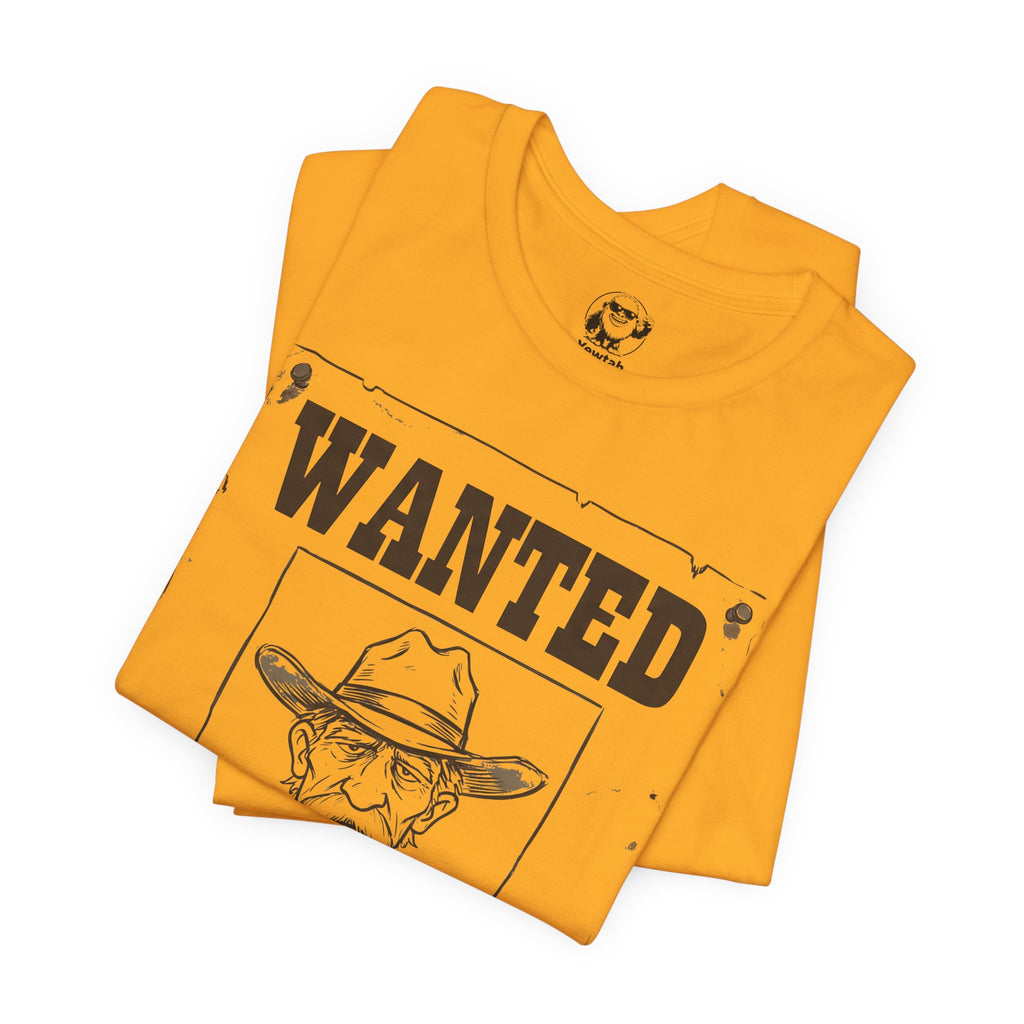 Wanted Poster T-Shirt — 'Wanted' Funny Western Cowboy Tee