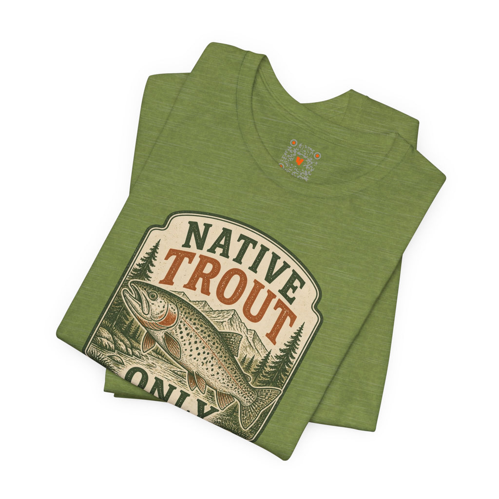 Native Trout Only Tee