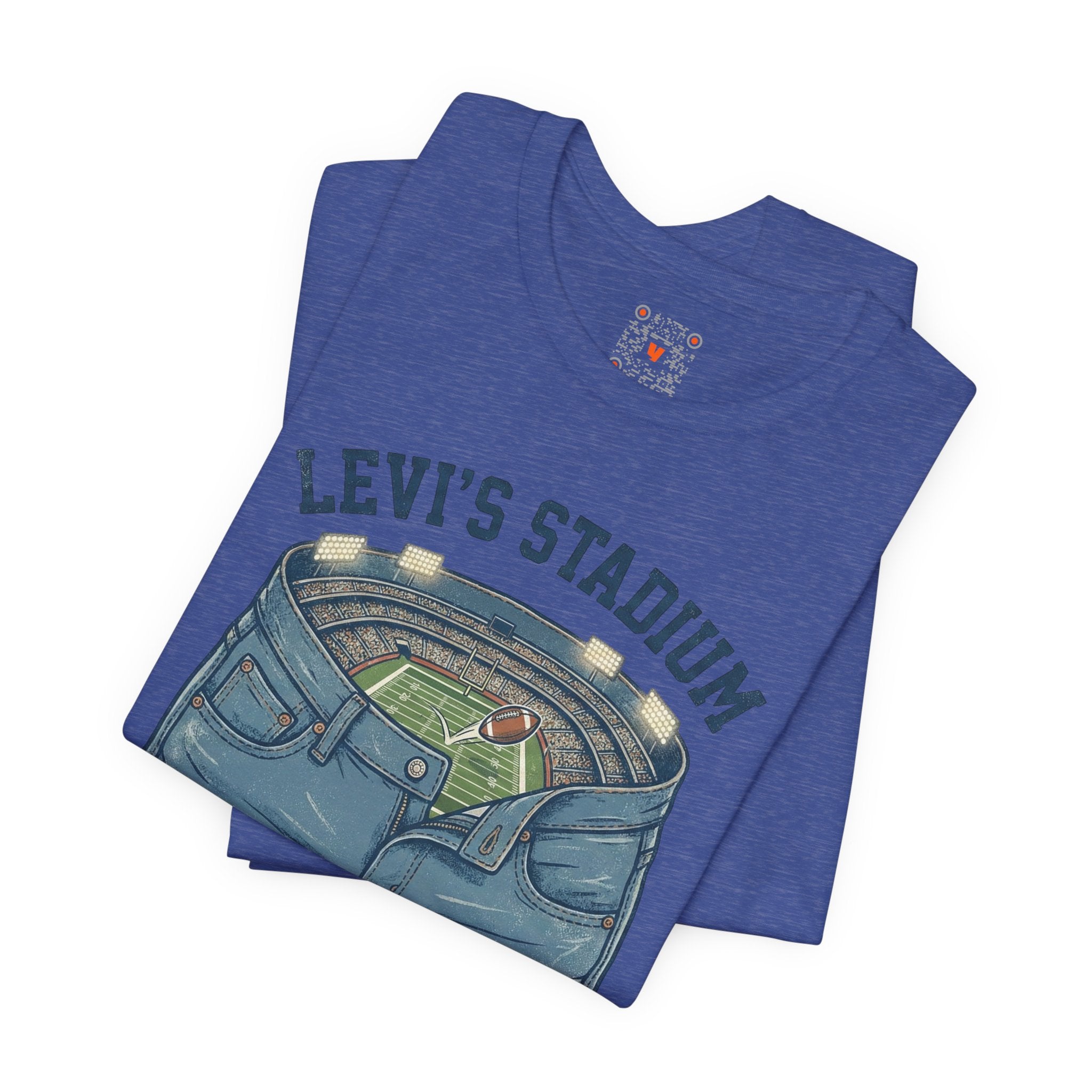 Levi's Stadium Tee — "I’m Only Here For The Pants" Football Graphic Shirt