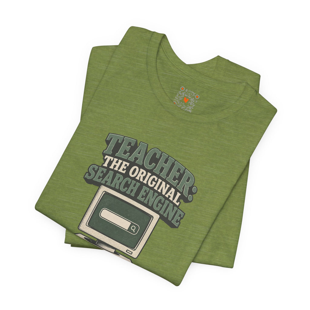 Teacher The Original Search Engine Tee